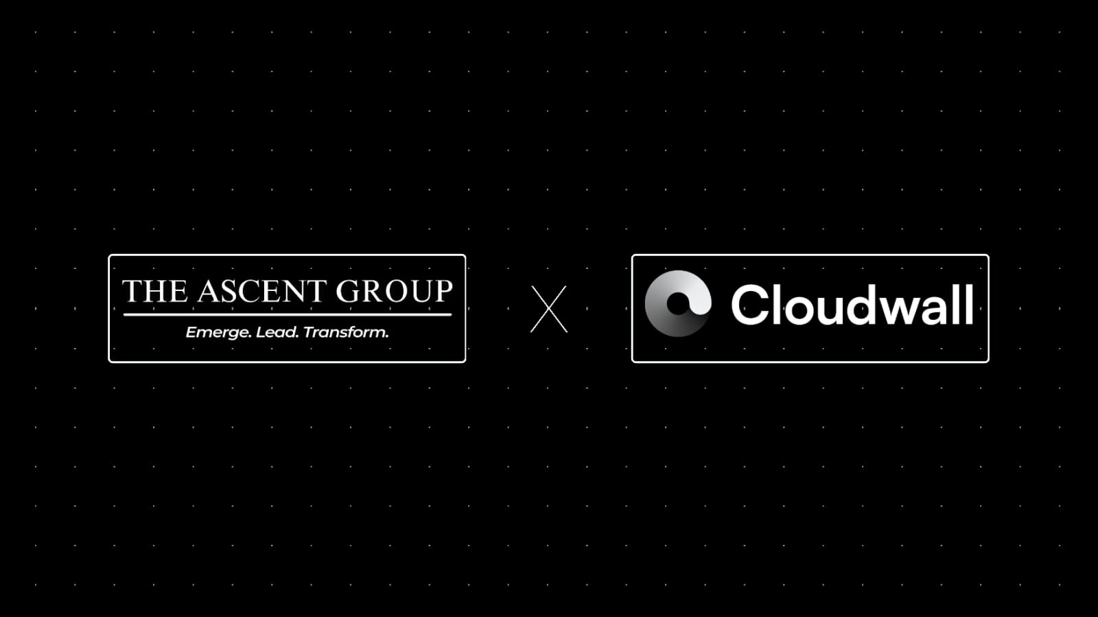 The Ascent Group and Cloudwall Establish a Strategic Alliance to Redefine Digital Asset Risk Management